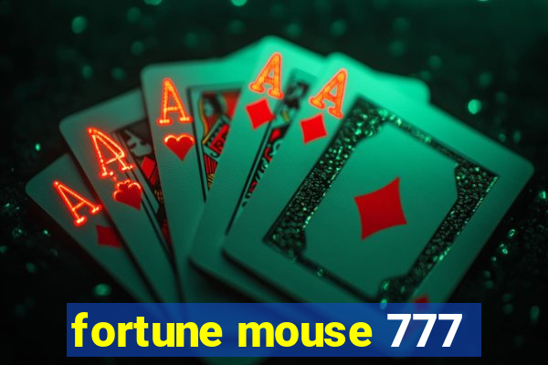 fortune mouse 777